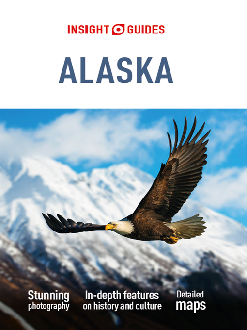Title details for Insight Guides Alaska by Insight Guides - Available